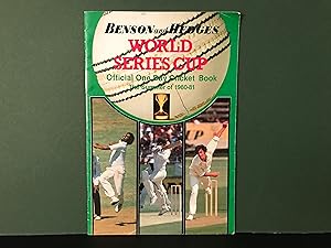 Seller image for Benson and Hedges World Series Cup: Official One Day Cricket Book - The Summer of 1980-81 for sale by Bookwood