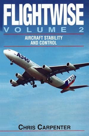 Immagine del venditore per Flightwise Volume 2 Aircraft stability and control venduto da Di Mano in Mano Soc. Coop