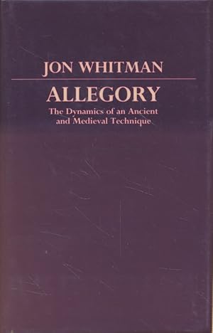 Imagen del vendedor de Allegory: The Dynamics of an Ancient and Medieval Technique. a la venta por Fundus-Online GbR Borkert Schwarz Zerfa