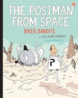 Imagen del vendedor de The Postman from Space: Biker Bandits (Paperback) a la venta por Grand Eagle Retail