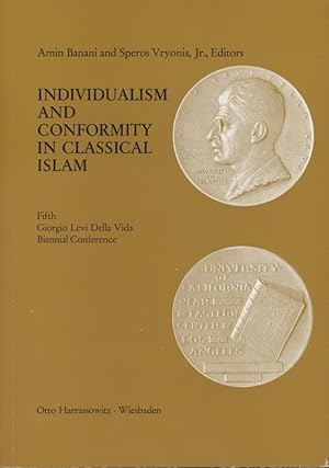 Bild des Verkufers fr Individualism and Conformity in Classical Islam. Fifth Giorgio Levi Della Vida Biennial Conference. zum Verkauf von Fundus-Online GbR Borkert Schwarz Zerfa