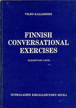 Bild des Verkufers fr Finnish Conversational Exercises : Elementary Level zum Verkauf von Cider Creek Books