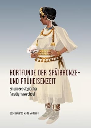 Image du vendeur pour Hortfunde der Sptbronze- und Frheisenzeit mis en vente par AHA-BUCH GmbH