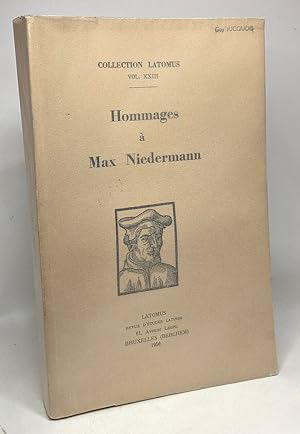 Hommage à Max Niedermann - collection Latomus Vol. XXIII