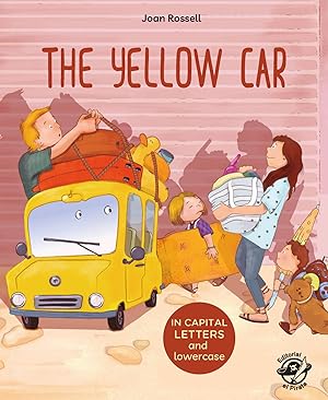 The Yellow Car English Children's Books - Learn to Read in CAPITAL Letters and Lowercase : Stor