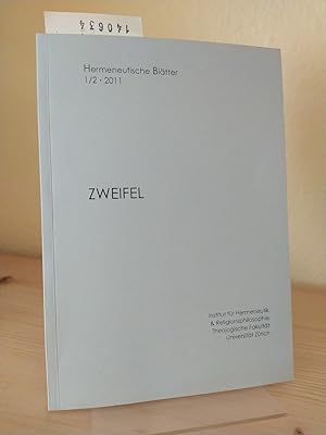 Zweifel. [Herausgegeben vom Institut für Hermeneutik und Religionsphilosophie der Theologischen F...