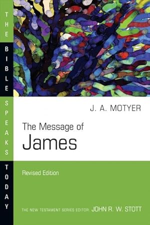 Image du vendeur pour Message of James : The Tests of Faith mis en vente par GreatBookPrices