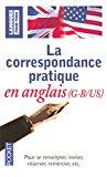 Bild des Verkufers fr La Correspondance Pratique En Anglais (g-b/us) zum Verkauf von RECYCLIVRE