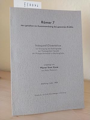 Römer 7 neu gesehen im Zusammenhang des gesamten Briefes. Inaugural-Dissertation vorgelegt von Pf...