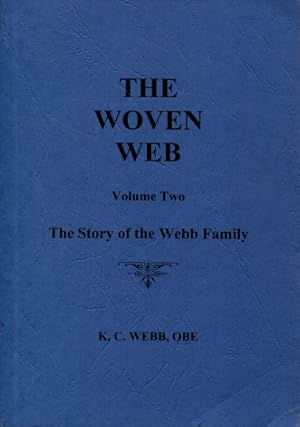 The Woven Web, Volume Two : The Story of the Webb Family