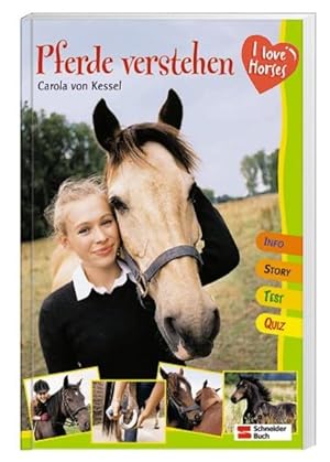 Bild des Verkufers fr I love horses - Pferde verstehen zum Verkauf von Gerald Wollermann