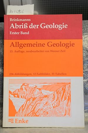 Brinkmanns Abriß der Geologie - Erster Band - Allgemeine Geologie - 13.Auflage, neu bearbeitet vo...