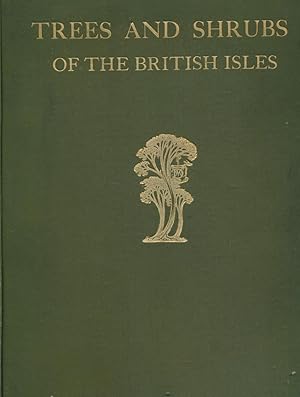 Imagen del vendedor de Trees & Shrubs of the British Isles Native & Acclimatised. 2 volume set a la venta por Barter Books Ltd