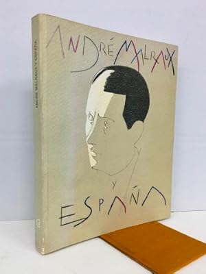 André Malraux y España. Texto en español y francés.