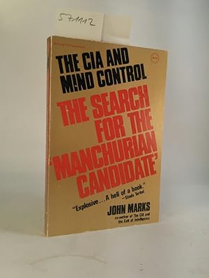 Imagen del vendedor de The CIA and Mind Control The Search for the Manchurian Candidate a la venta por ANTIQUARIAT Franke BRUDDENBOOKS