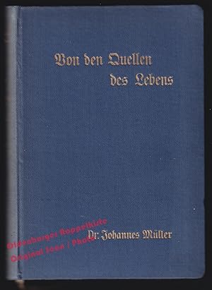 Von den Quellen des Lebens: Sieben Aufsätze (1906) - Müller, Johannes