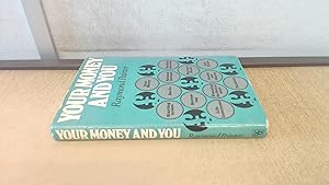 Imagen del vendedor de Your Money And You a la venta por BoundlessBookstore