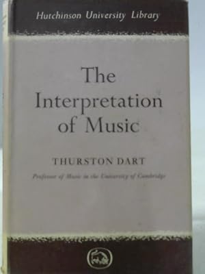 Seller image for The Interpretation of Music for sale by World of Rare Books