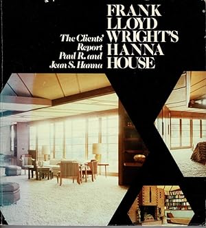 Bild des Verkufers fr Frank Lloyd Wright's Hanna House. The Clients' Report zum Verkauf von adr. van den bemt