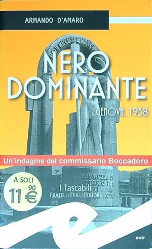 Bild des Verkufers fr Nero dominante. Genova, 1938 zum Verkauf von Librodifaccia