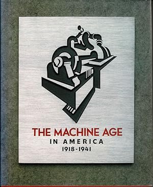 Seller image for The Machine Age in America: 1918 1941. for sale by adr. van den bemt