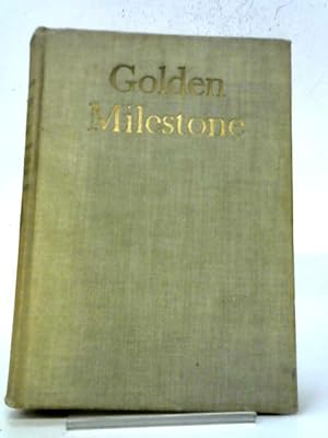 Seller image for Golden Milestone - 50 Years Of The AA for sale by World of Rare Books