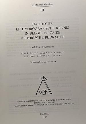 Nautische en hydrografische kennis in België en Zaïre Historische Bijdragen. With English summari...