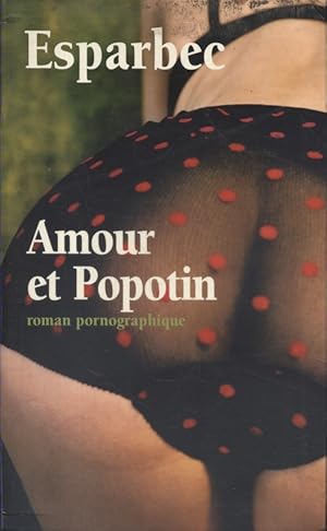 Image du vendeur pour Amour et popotin. mis en vente par Librairie Et Ctera (et caetera) - Sophie Rosire