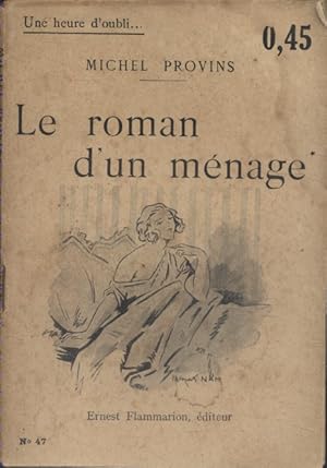 Image du vendeur pour Le roman d'un mnage. 27 mai 1920. mis en vente par Librairie Et Ctera (et caetera) - Sophie Rosire