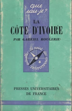 Bild des Verkufers fr La Cte d'Ivoire. zum Verkauf von Librairie Et Ctera (et caetera) - Sophie Rosire