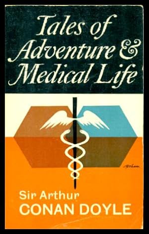 TALES OF ADVENTURE AND MEDICAL LIFE