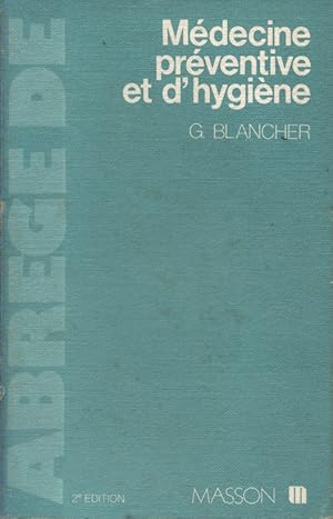 Image du vendeur pour Abrg de mdecine prventive et d'hygine. mis en vente par Librairie Et Ctera (et caetera) - Sophie Rosire