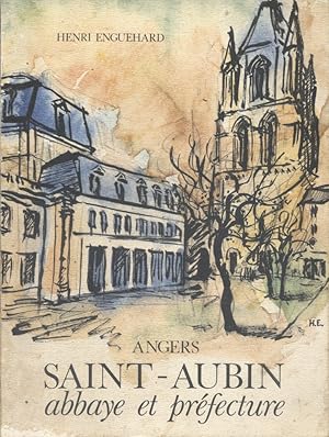 Angers, Saint-Aubin, abbaye et préfecture.