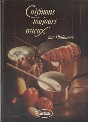 Seller image for Cuisinons toujours mieux. for sale by Librairie Et Ctera (et caetera) - Sophie Rosire