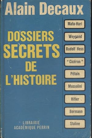Image du vendeur pour Dossiers secrets de l'histoire. mis en vente par Librairie Et Ctera (et caetera) - Sophie Rosire