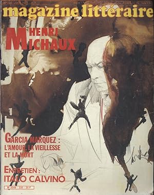 Magazine littéraire N° 220. Henri Michaux. Garcia Marquez. Entretien avec Italo Calvino. Juin 1985.