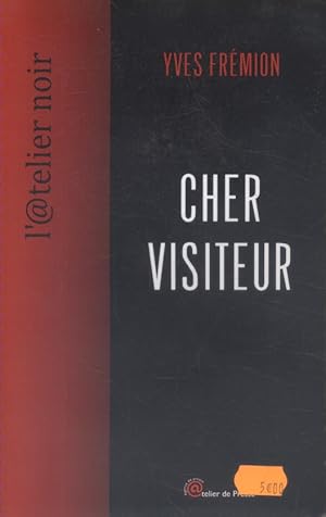 Bild des Verkufers fr Cher visiteur. zum Verkauf von Librairie Et Ctera (et caetera) - Sophie Rosire