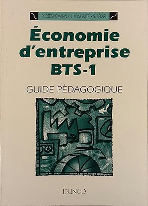 Image du vendeur pour Economie d'entreprise. BTS-1. Guide pdagogique. mis en vente par Librairie Et Ctera (et caetera) - Sophie Rosire