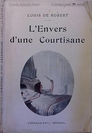 Bild des Verkufers fr L envers d une courtisane. zum Verkauf von Librairie Et Ctera (et caetera) - Sophie Rosire