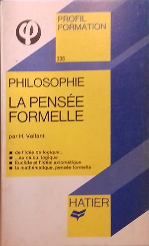 La pensée formelle.