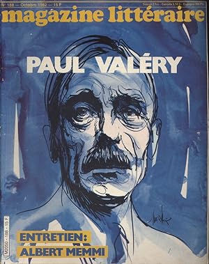 Magazine littéraire N° 188. Paul Valéry. Entretien avec Albert Memmi. Octobre 1982.