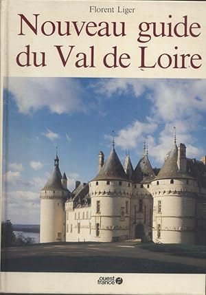 Nouveau guide du Val de Loire.