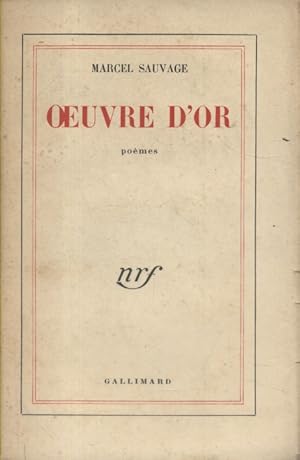 Bild des Verkufers fr Oeuvre d'or. Pomes. zum Verkauf von Librairie Et Ctera (et caetera) - Sophie Rosire