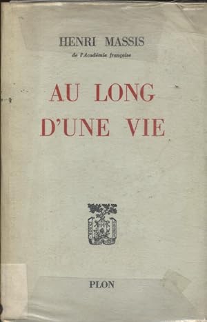 Seller image for Au long d'une vie. for sale by Librairie Et Ctera (et caetera) - Sophie Rosire