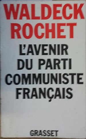 L'avenir du parti communiste français.