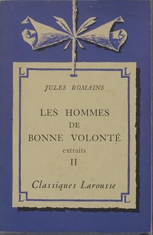 Image du vendeur pour Les hommes de bonne volont. (Extraits - II). Notice biographique, notice historique et littraire, notes explicatives, jugements, questionnaire et sujets de devoirs par J.-L. Dumas. mis en vente par Librairie Et Ctera (et caetera) - Sophie Rosire