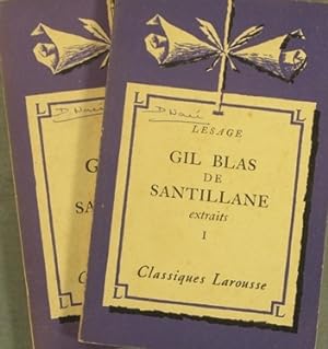 Gil Blas de Santillane (Extraits). Edition abrégée - Tomes I et II. Notice biographique, notice h...