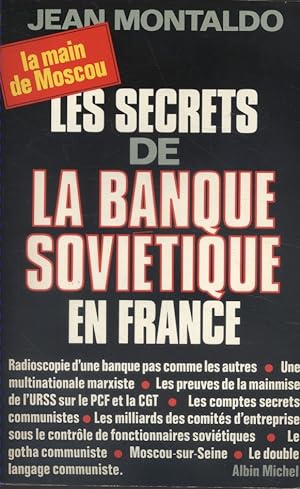 Les secrets de la banque soviétique en France.