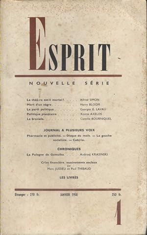 Revue Esprit. 1958, numéro 1. Alfred Simon, Harry Bloom, Georges E. Lavau, Kostas Axelos, Camille...