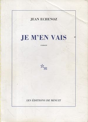 Seller image for Je m'en vais. for sale by Librairie Et Ctera (et caetera) - Sophie Rosire